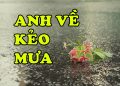 Cảm Nhận Ca Khúc “Anh Về Kẻo Mưa” Của Nhạc Sĩ Ngân Giang