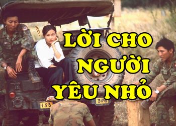 Viết Về Ca Khúc “Lời Cho Người Yêu Nhỏ” Của Nhạc Sĩ Trần Thiện Thanh