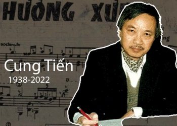 Nhạc Sĩ Cung Tiến : Cây Đại Thụ Trút Lá Lặng Lẽ